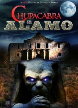 Смотреть Чупакабра против Аламо (2013) онлайн
